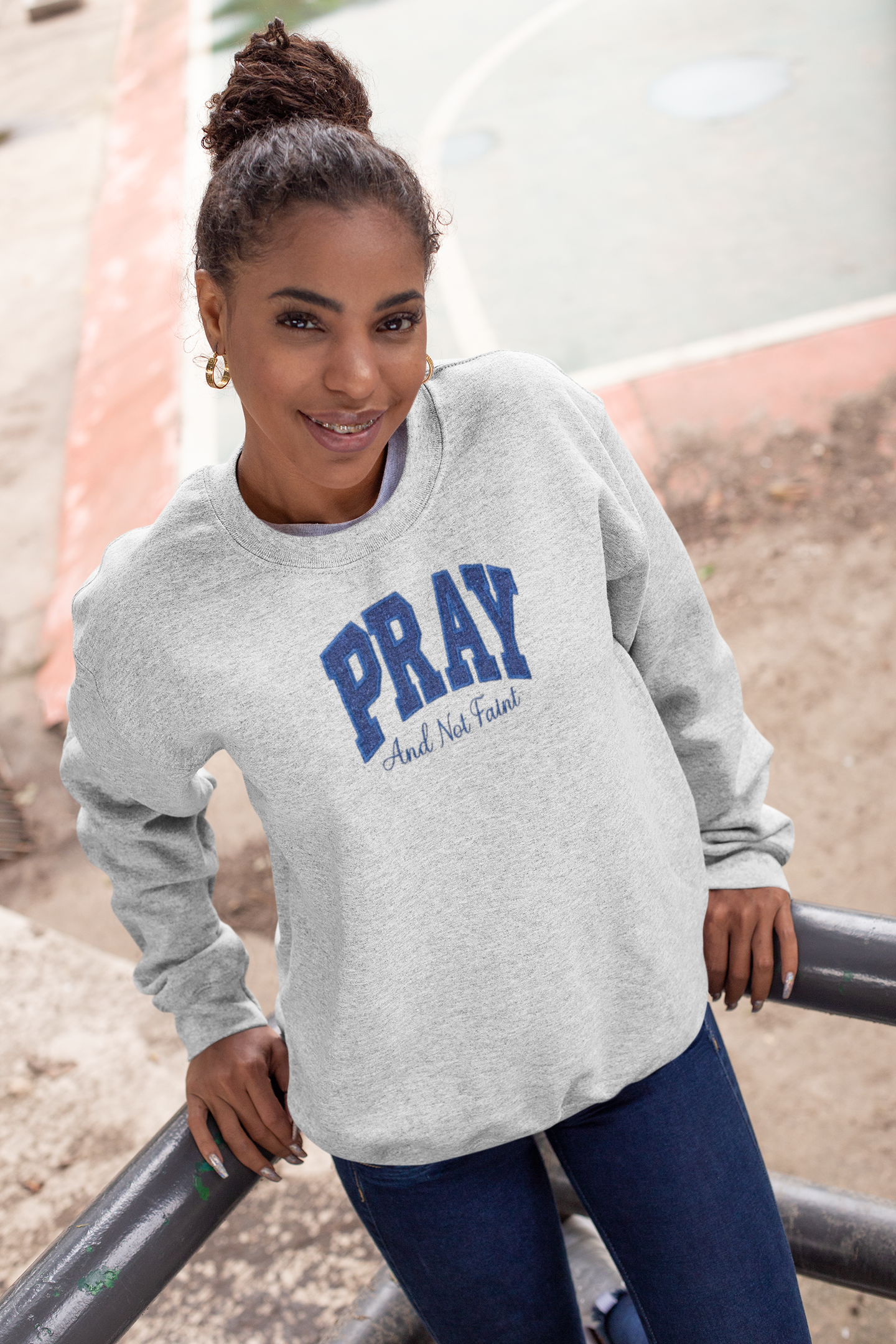 Pray & Not Faint Sweatshirt Woman's